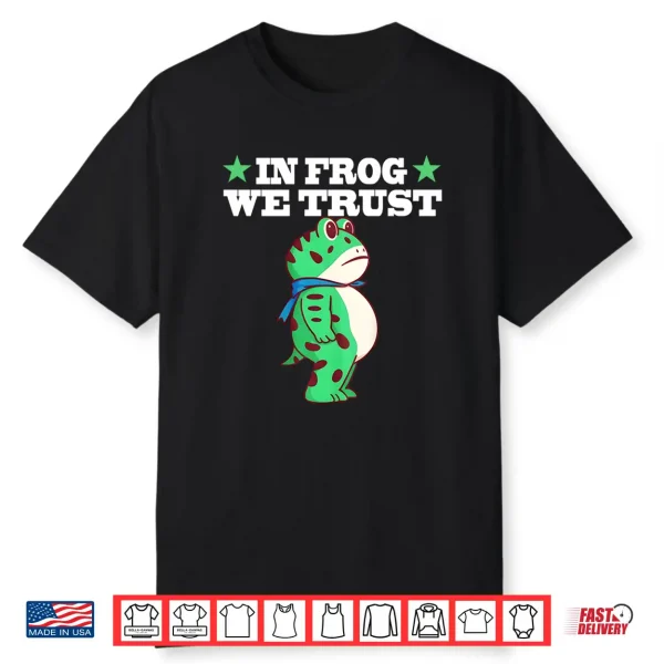 In Frog We Trust Portland Frog Protest Shirt