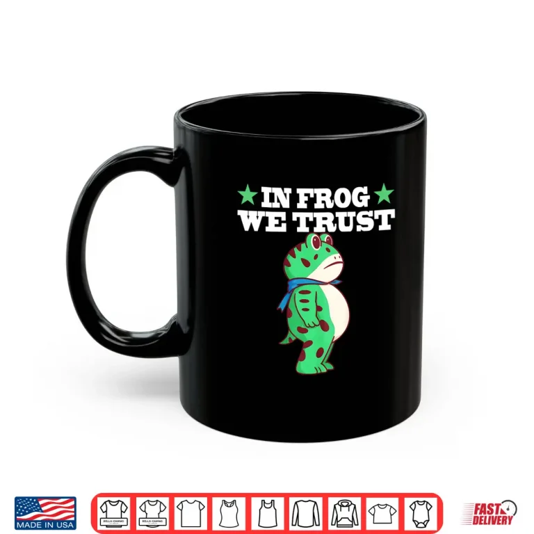 Mug In Frog We Trust Portland Frog Protest Shirt