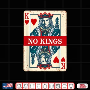 Design No Kings Playing Card Statement Shirt