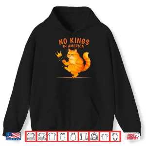 Hoodie No Kings in America Patriotic Political Cat Shirt