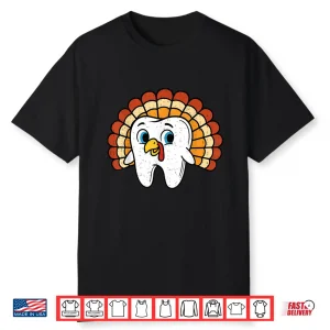 Tooth Turkey Dentist Thanksgiving Fall Dental Hygiene Shirt