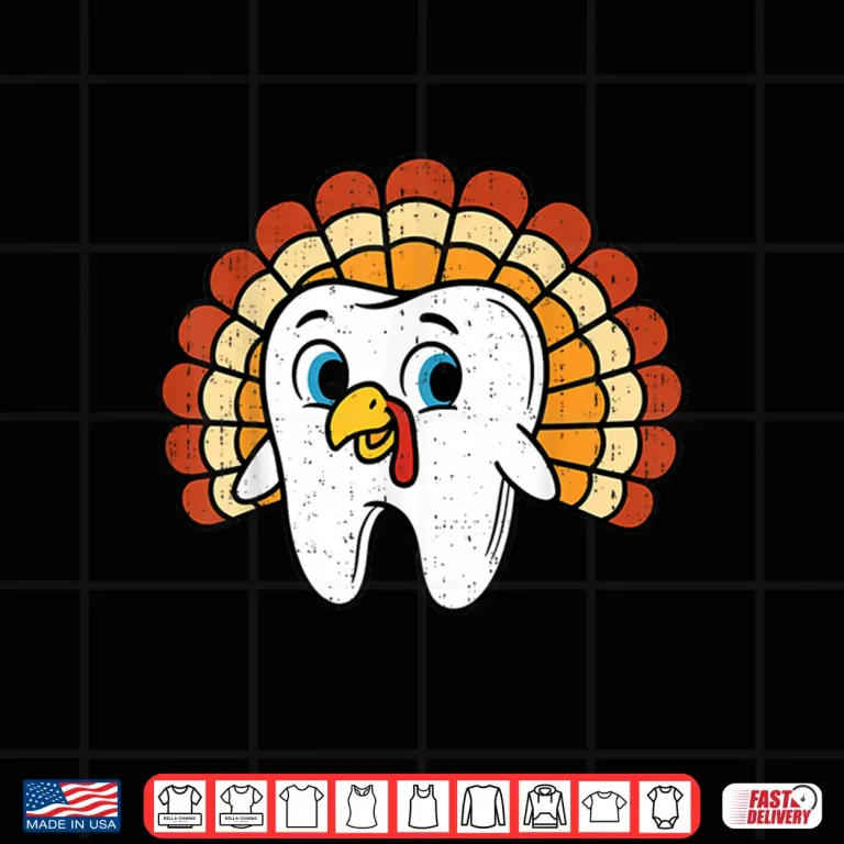 Design Tooth Turkey Dentist Thanksgiving Fall Dental Hygiene Shirt
