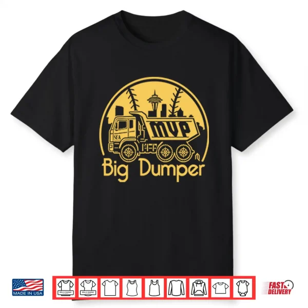 Cal Raleigh Big Dumper Mvp Shirt