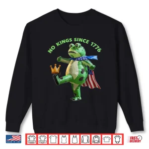 Sweatshirt No Kings Since 1776 Portland Frog Kicking Crown Shirt