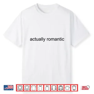 Actually Romantic Taylor Swift Shirt
