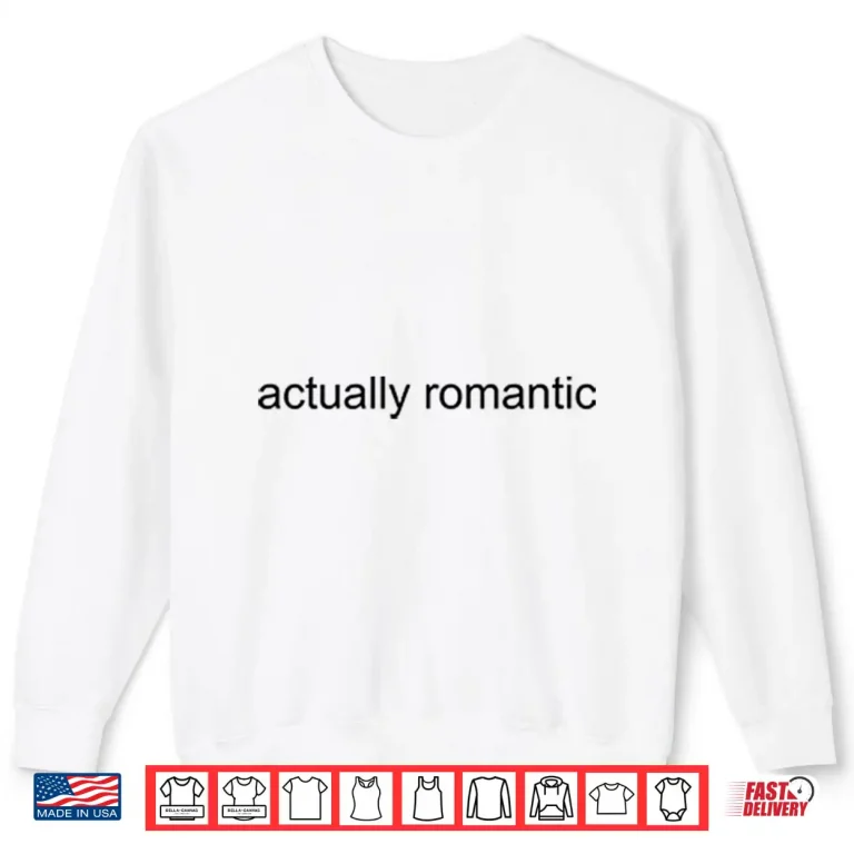Sweatshirt Actually Romantic Taylor Swift Shirt
