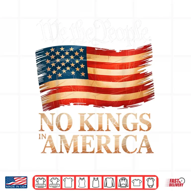Design No Kings in America US Flag Vintage Men Women Shirt