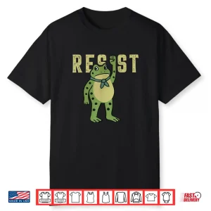 Resist Frog Portland Frog Protest Funny Shirt
