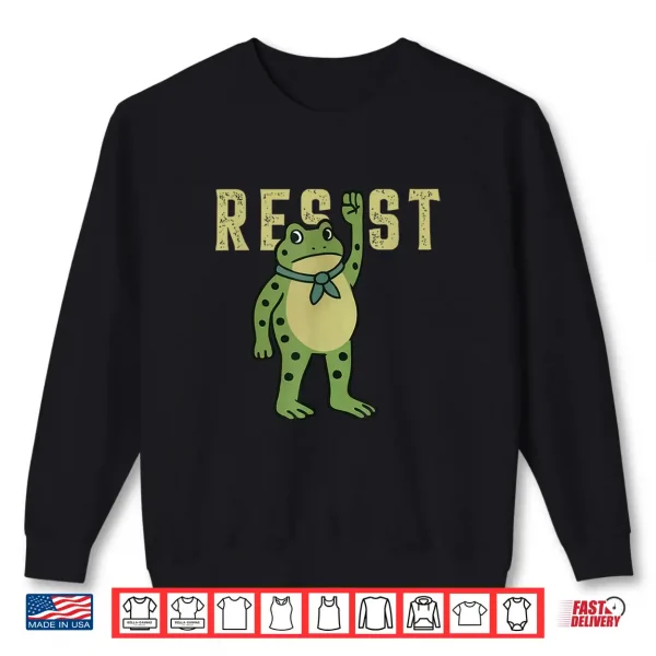Sweatshirt Resist Frog Portland Frog Protest Funny Shirt