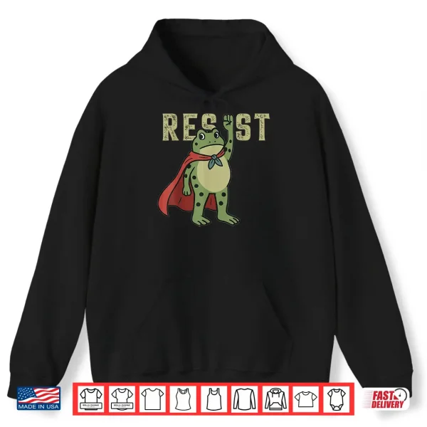Hoodie Resist Frog Portland Frog Protest SuperFrog Shirt