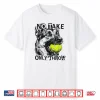 No Take Only Throw Funny Tennis Ball German Shepherd Dog Mom Shirt