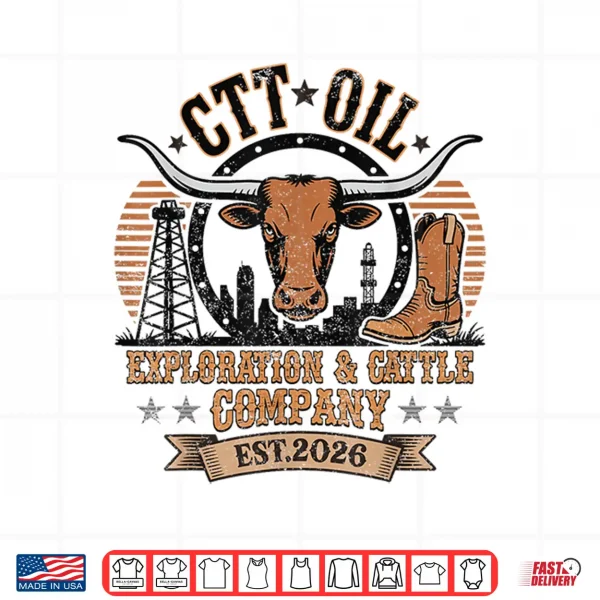 Design Ctt Oil Exploration Cattle Company Texas For Men Womens Shirt