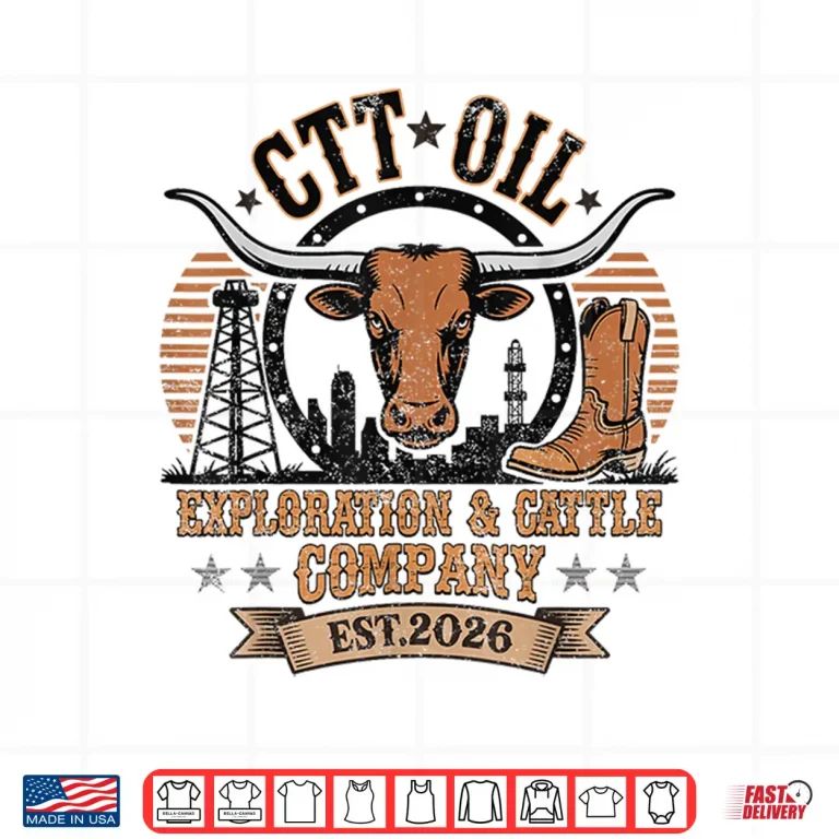 Design Ctt Oil Exploration Cattle Company Texas For Men Womens Shirt