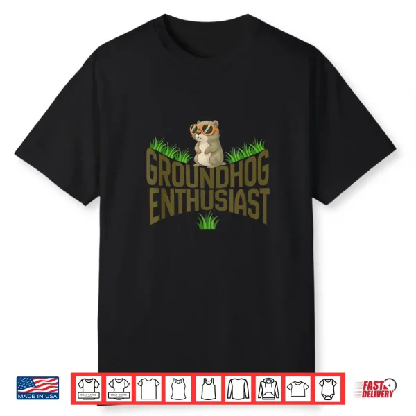 Cute Groundhog Enthusiast February 2 Groundhog’S Day Shirt