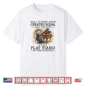 Funny 70Th Birthday Piano Gifts Women 70 Years Old Pianist Shirt