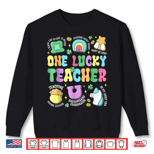 Sweatshirt Groovy One Lucky Teacher Lucky Charm St Patricks Day Women Shirt