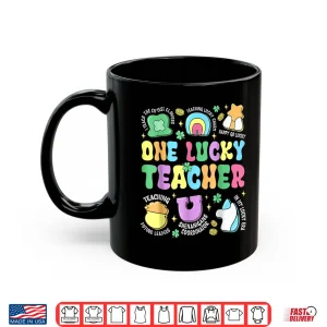 Mug Groovy One Lucky Teacher Lucky Charm St Patricks Day Women Shirt