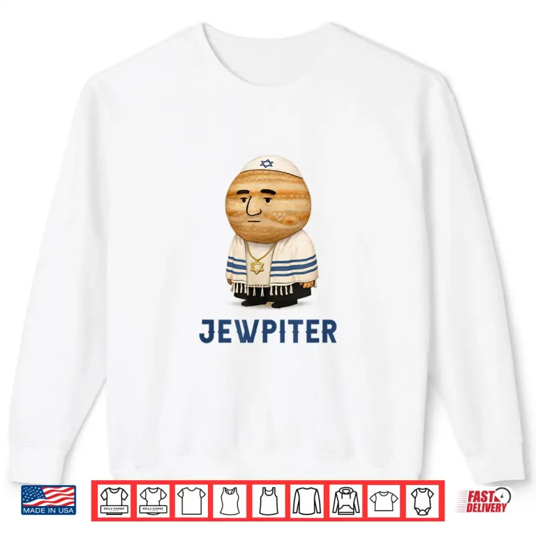 Sweatshirt Jewish Humor Hanukkah Israel Israeli Jewpiter Hebrew Joke Shirt