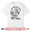 Live Today Like You’Re Getting Fried Tomorrow Funny Chicken Shirt