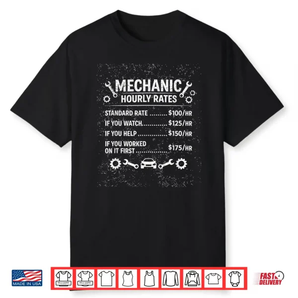 Mechanic Labor Rate List Funny Garage Shop Work Humor Shirt Shirt