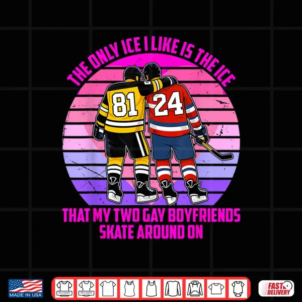 Design Only Ice I Like Is The Ice That My Two Gay Boyfriends Skate Shirt