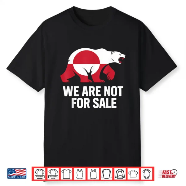 We Are Not For Sale Greenland Flag Polar Bear Shirt