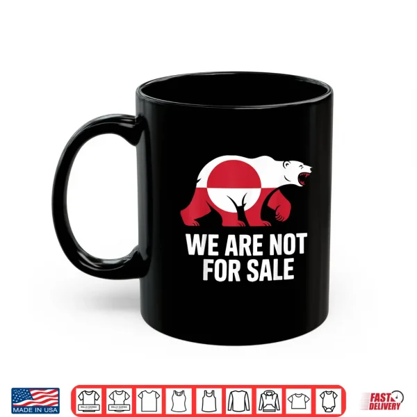 Mug We Are Not For Sale Greenland Flag Polar Bear Shirt