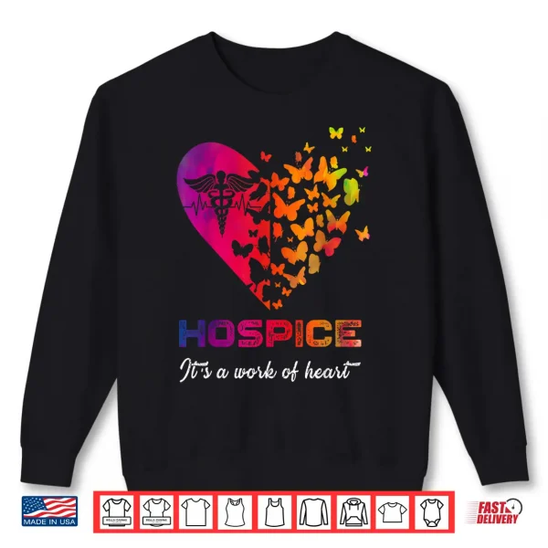 Sweatshirt Heart Butterflies Hospice Nurse Appreciation Nursing Scrubs Shirt