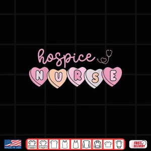 Design Heart Candy Hospice Nurse Stethoscope Rn Ltc Valentines Shirt