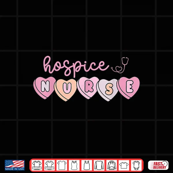Design Heart Candy Hospice Nurse Stethoscope Rn Ltc Valentines Shirt