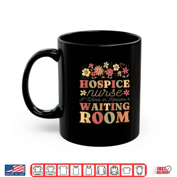 Mug Hospice Nurse Hospice Squad Shirt