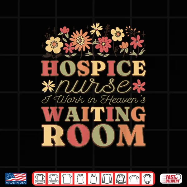Design Hospice Nurse Hospice Squad Shirt