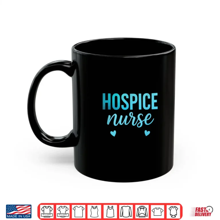 Mug Hospice Nurse Registered Nurse Rn Emergency Room Nurse Shirt