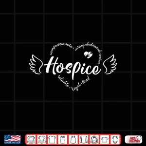 Design Hospice Nurse T Shirt End Of Life Terminal Care Gift