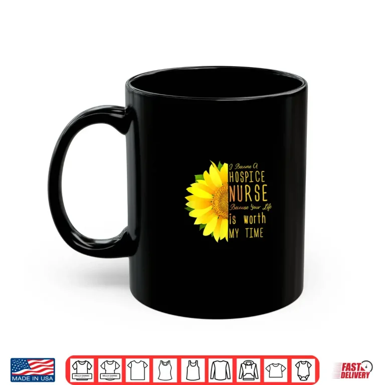 Mug Hospice Nurse Terminal Care Registered Nurse Hospice Worker Shirt