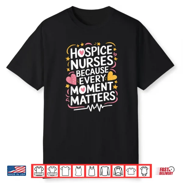 Hospice Nurses Social Worker Palliative Care Hospice Aide Shirt