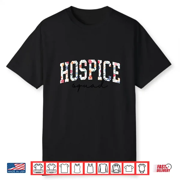 Hospice Nursing Design Hospice Nurse Palliative Nurse Shirt
