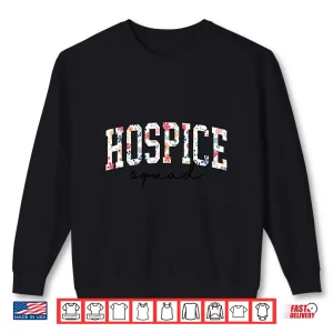 Sweatshirt Hospice Nursing Design Hospice Nurse Palliative Nurse Shirt