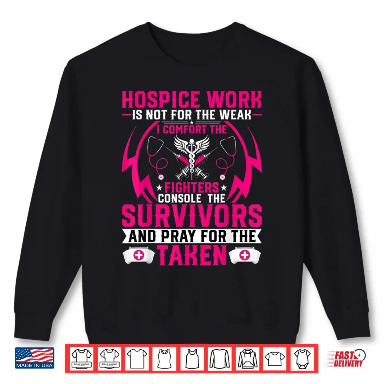 Sweatshirt Hospice Work Cute Hospice Doctor Nurse Shirt Gift