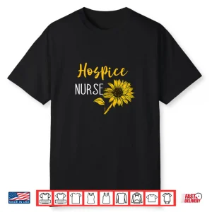 Wildflower Palliative Care Nurse Ot Hospice Social Worker Shirt
