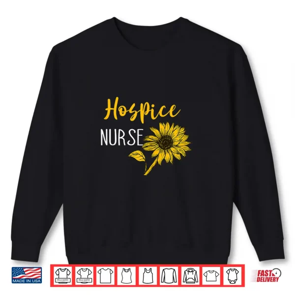 Sweatshirt Wildflower Palliative Care Nurse Ot Hospice Social Worker Shirt