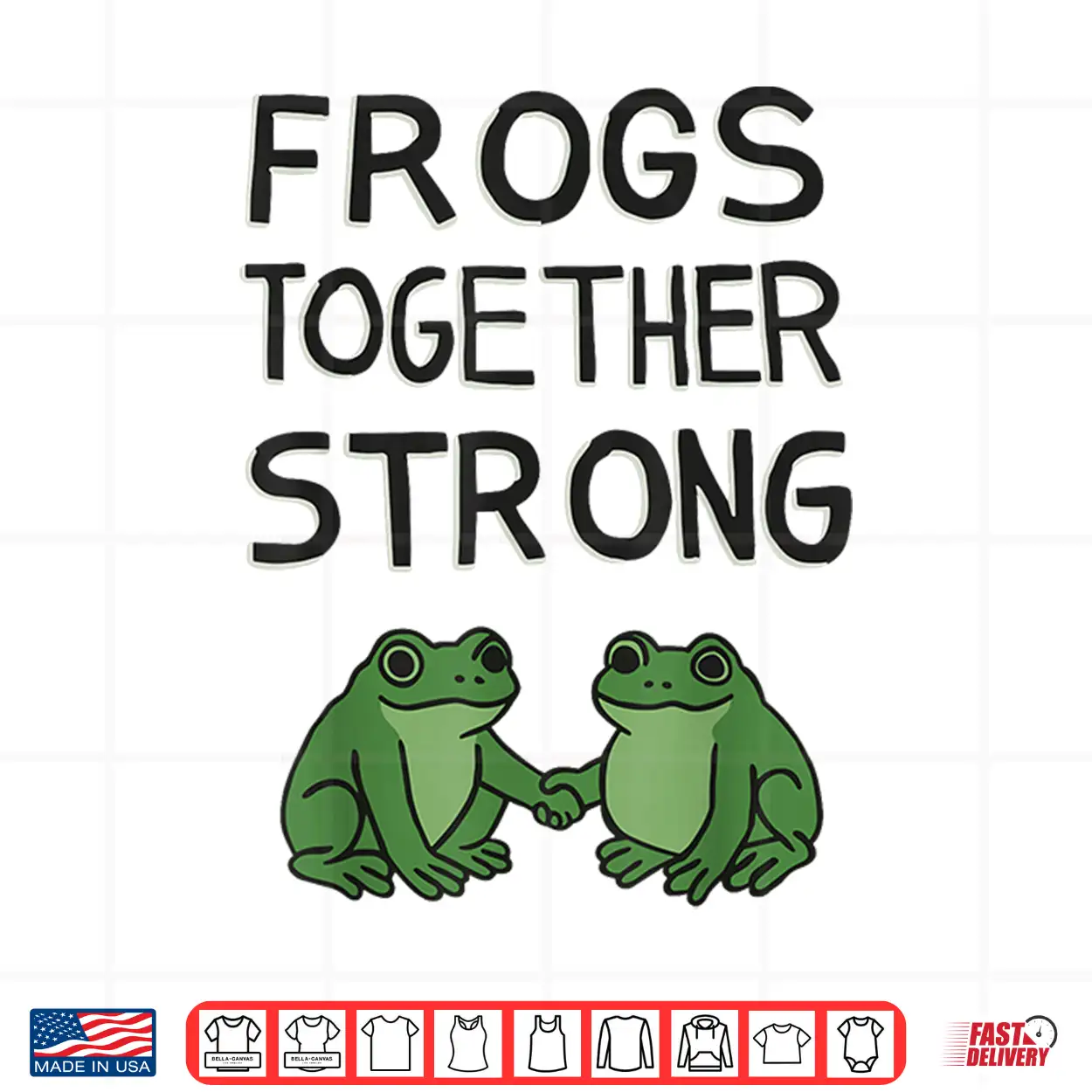 Frogs Together Strong Shirt Frogs Together Strong Shirt