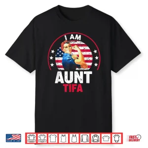 I Am Aunt Tifa Woman’S Girl Aunt Tifa America Flag Shirt