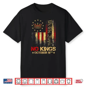 No Kings Shirt Vintage America Flag 1776 October 18 Shirt