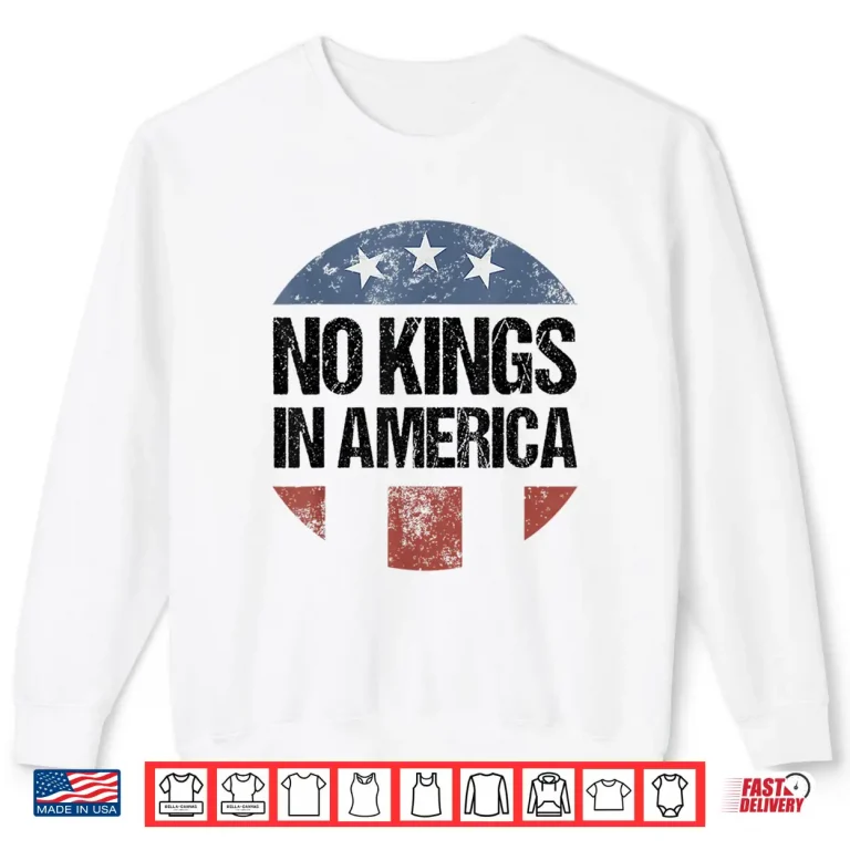 Sweatshirt No Kings in America Vintage Patriotic No Kings Shirt 1
