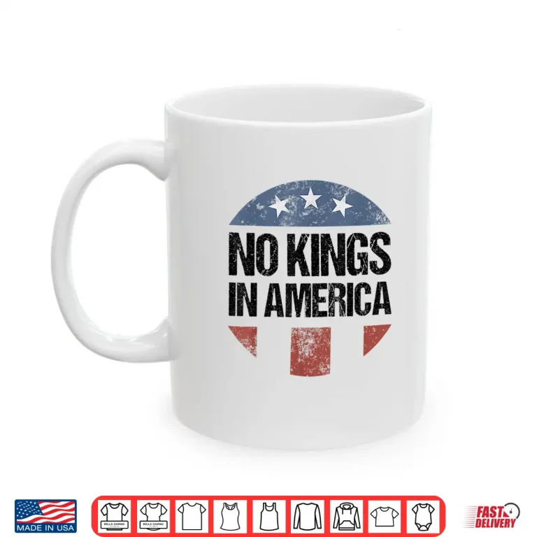 Mug No Kings in America Vintage Patriotic No Kings Shirt 1