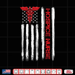 Design American Flag Hospice Nurse End Of Life Palliative Nursing Shirt