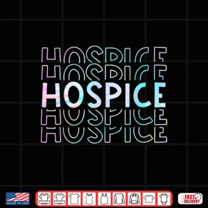 Design Cute Tie Dye Hospice Nurse Life Hospice Squad Shirt