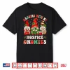 Hanging With My Hospice Gnomies Funny Christmas Hospice Aide Shirt