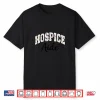 Hospice Aide Hospice Squad Nurse Retro Shirt